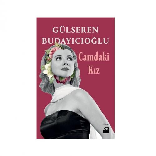 Camdaki Kız Gülseren Budayıcıoğlu 