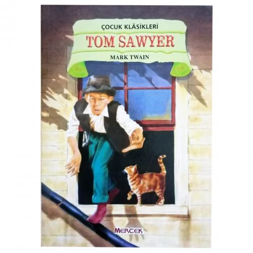Tom Sawyer Mark Twaın Mercek Yayınları 