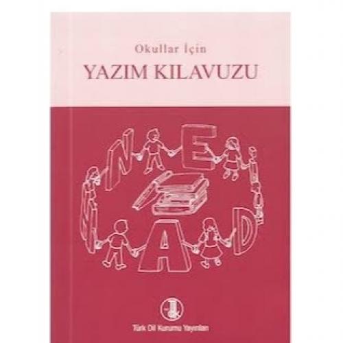 Türk Dil Kurumu Yazım Kılavuzu İlköğretim Okulları İçin